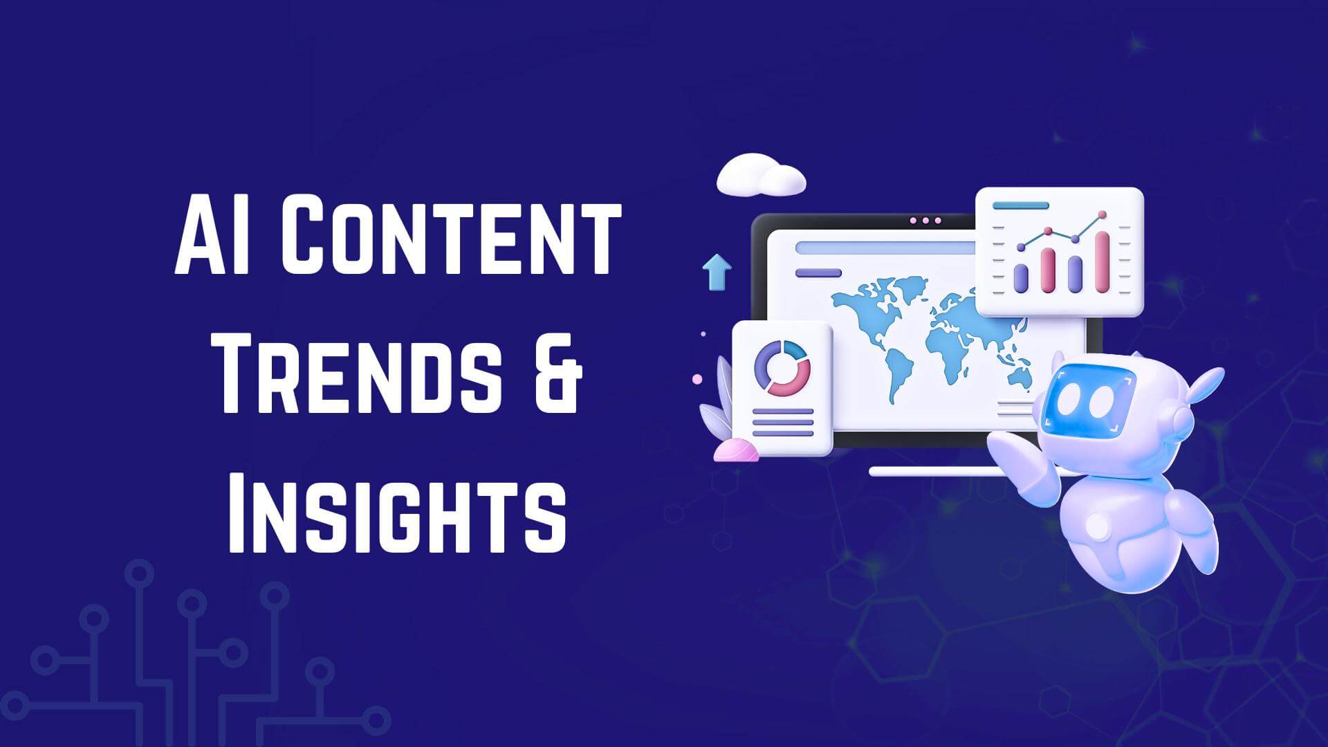 AI content generator trends and insights